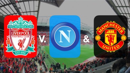 Dobbeltkamp LFC VS Napoli & Manchester United